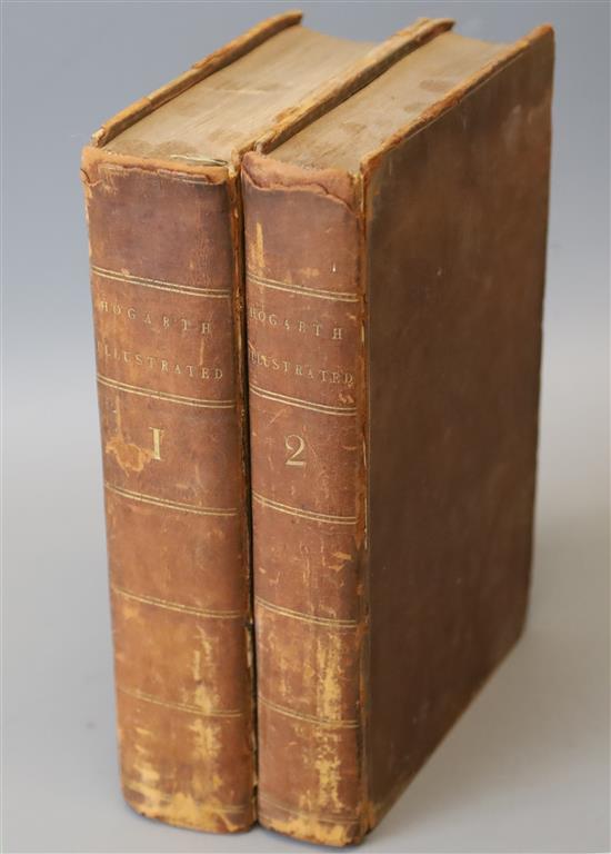 Ireland, John - Hogarth Illustrated, vols 1 and 2 only, of 3, 8vo, calf, with 91 plates including engraved titles and frontises, the la